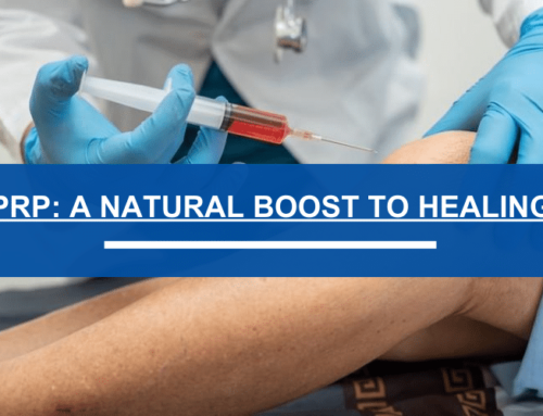 Introducing PRP: A Natural Boost to Healing